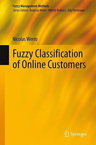 Fuzzy Classification of Online Customers (Fuzzy Management Methods)