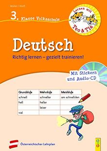 Lernen mit Teo und Tia Deutsch – 3. Klasse Volksschule mit CD: Richtig lernen – gezielt trainieren! (Teo und Tia / Richtig lernen – gezielt trainieren!)