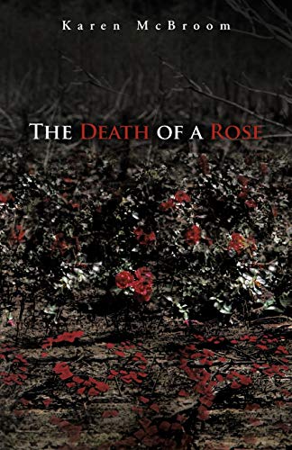 The Death of a Rose