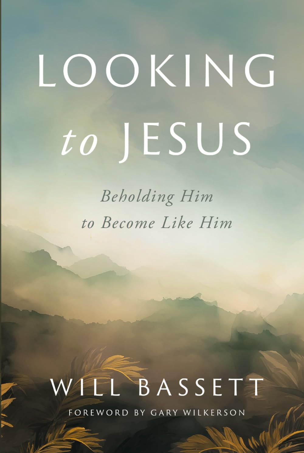 Looking to Jesus