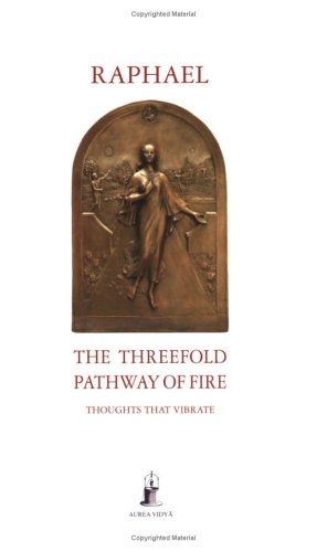 The Threefold Pathway of Fire