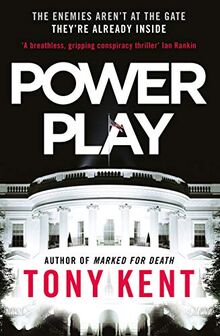 Kent, T: Power Play