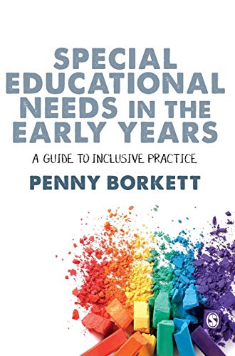 Special Educational Needs in the Early Years: A Guide to Inclusive Practice