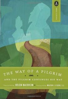 The Way of a Pilgrim and the Pilgrim continues his way