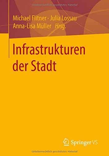 Infrastrukturen der Stadt