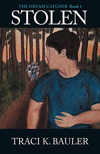 Stolen: The Dream Catcher Book 1