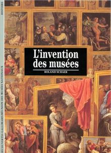 L'invention des musées (Découvertes)