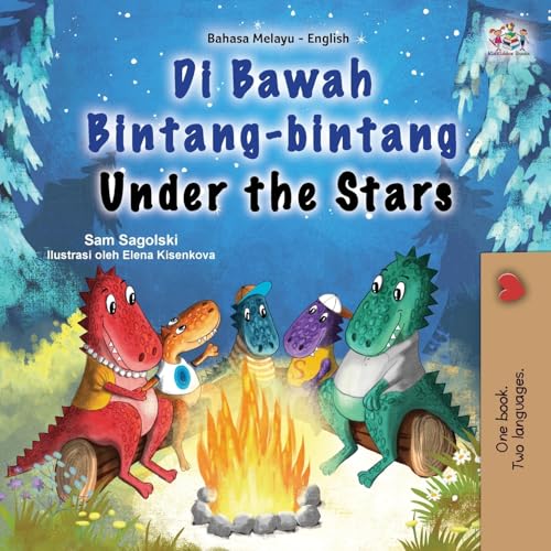 Under the Stars (Malay English Bilingual Kid's Book) (Malay English Bilingual Collection)