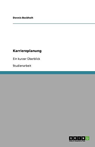 Karriereplanung: Ein kurzer Überblick
