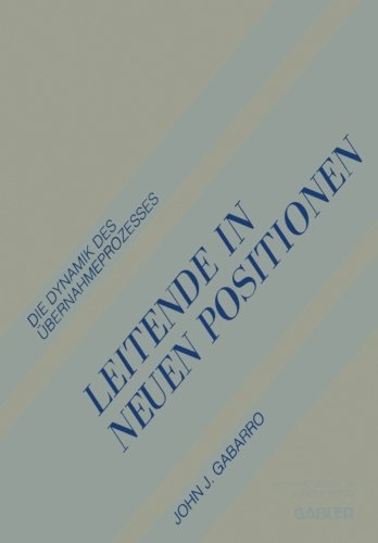 Leitende in Neuen Positionen: Die Dynamik Des Übernahmeprozesses