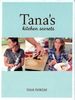 Tana's Kitchen Secrets