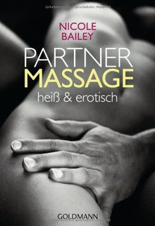 Partnermassage: heiß und erotisch