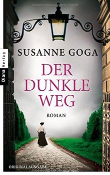 Der dunkle Weg: Roman