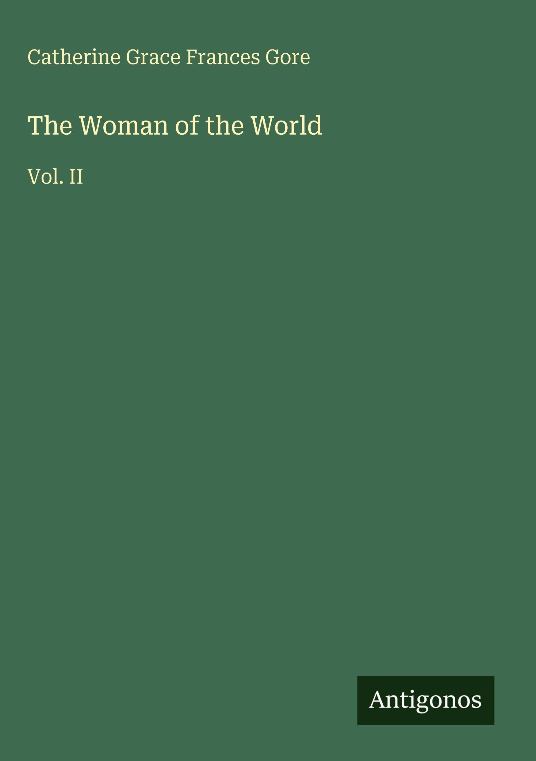 The Woman of the World: Vol. II