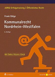 Kommunalrecht Nordrhein-Westfalen (JURIQ-Erfolgstraining)