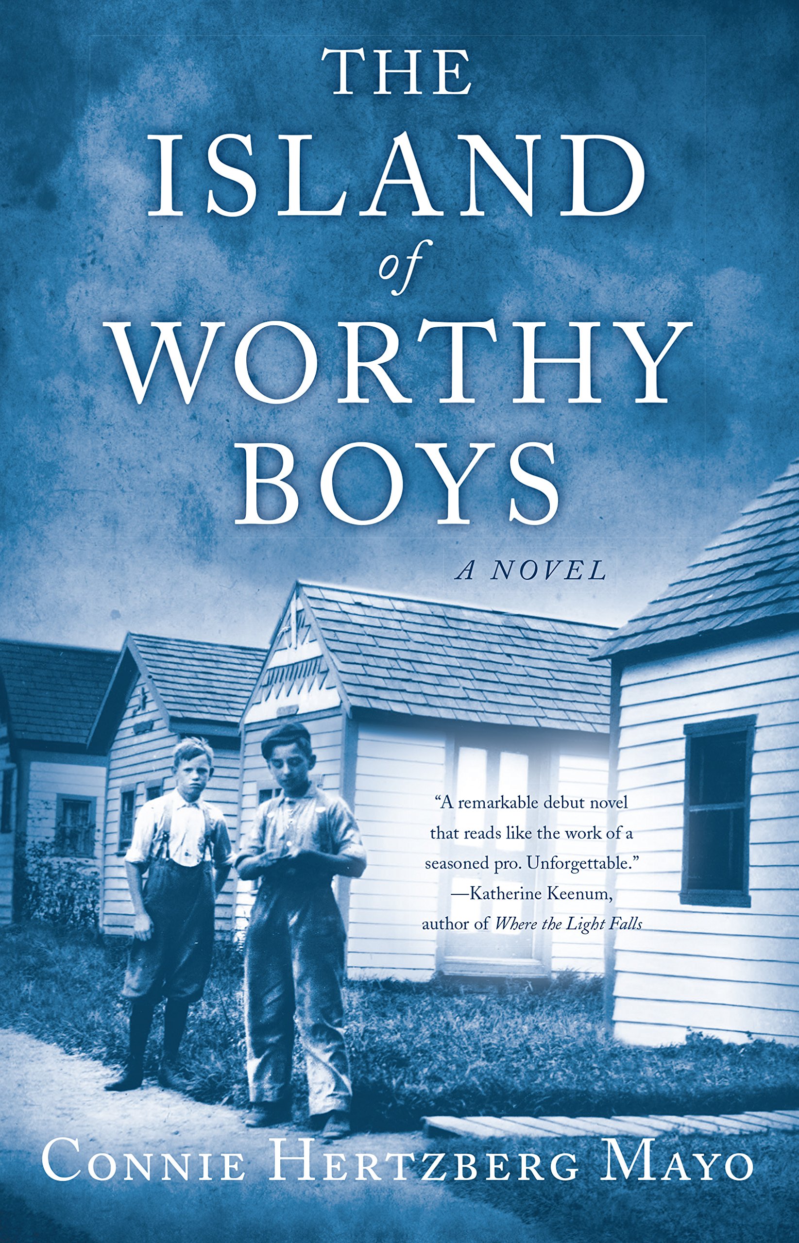 Island of Worthy Boys: A Novel