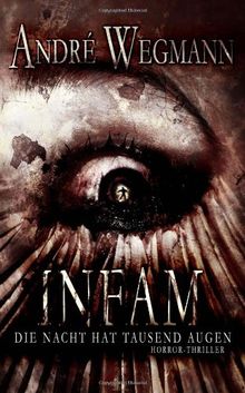 INFAM - Die Nacht hat tausend Augen