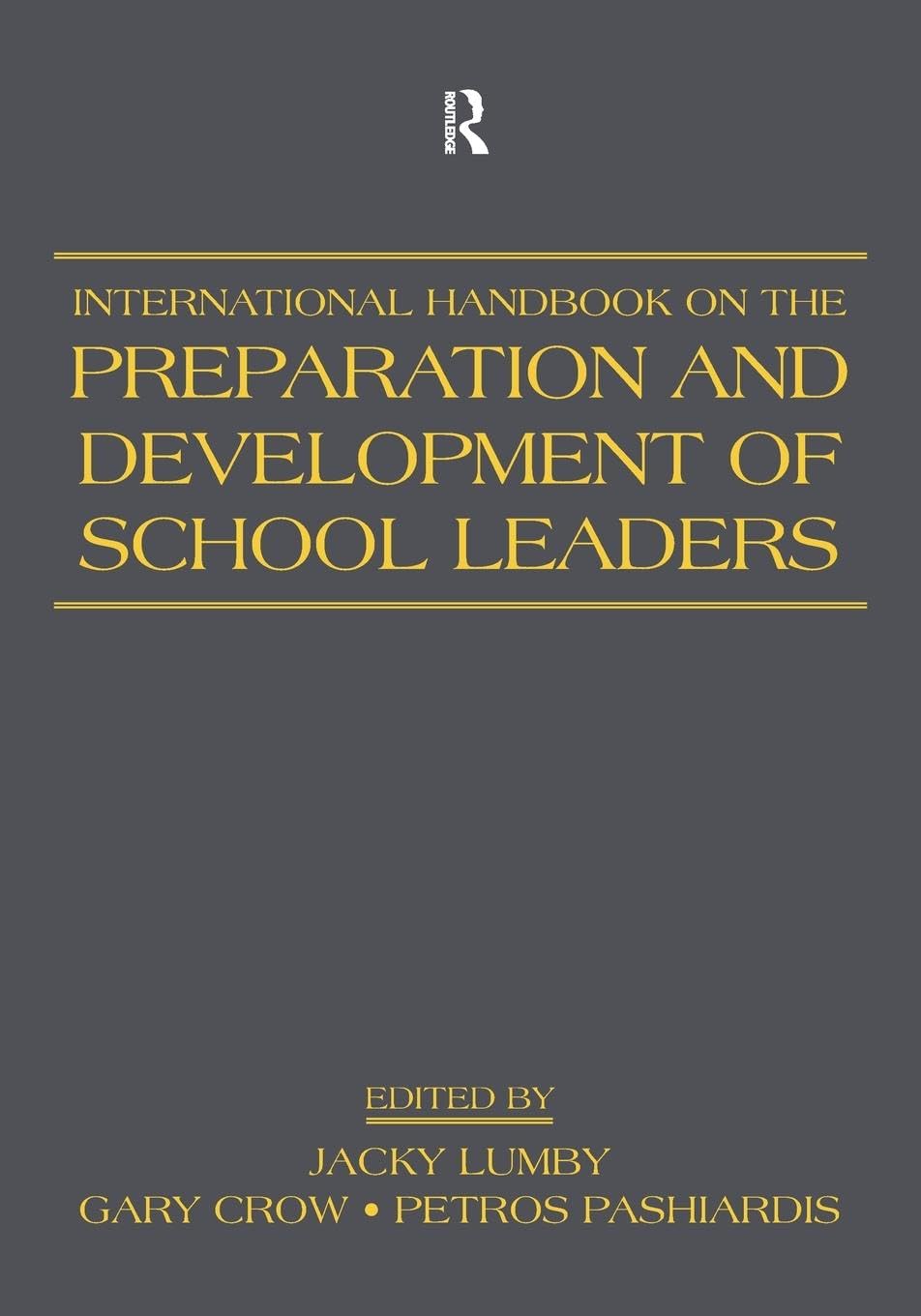 International Handbook on the Preparation and Development of School Leaders