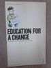 Education for a Change: Community Action and the School