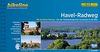 Havel-Radweg: Mit Havelland-Radweg. Von der Mecklenburgischen Seenplatte an die Elbe, 1:50.000, 392 km (Bikeline Radtourenbücher)