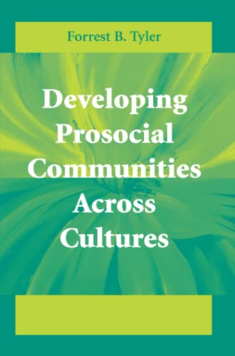 Developing Prosocial Communities Across Cultures