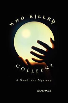 Who Killed Colleen?
