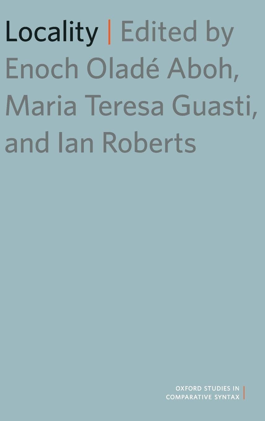 Locality (Oxford Studies in Comparative Syntax)