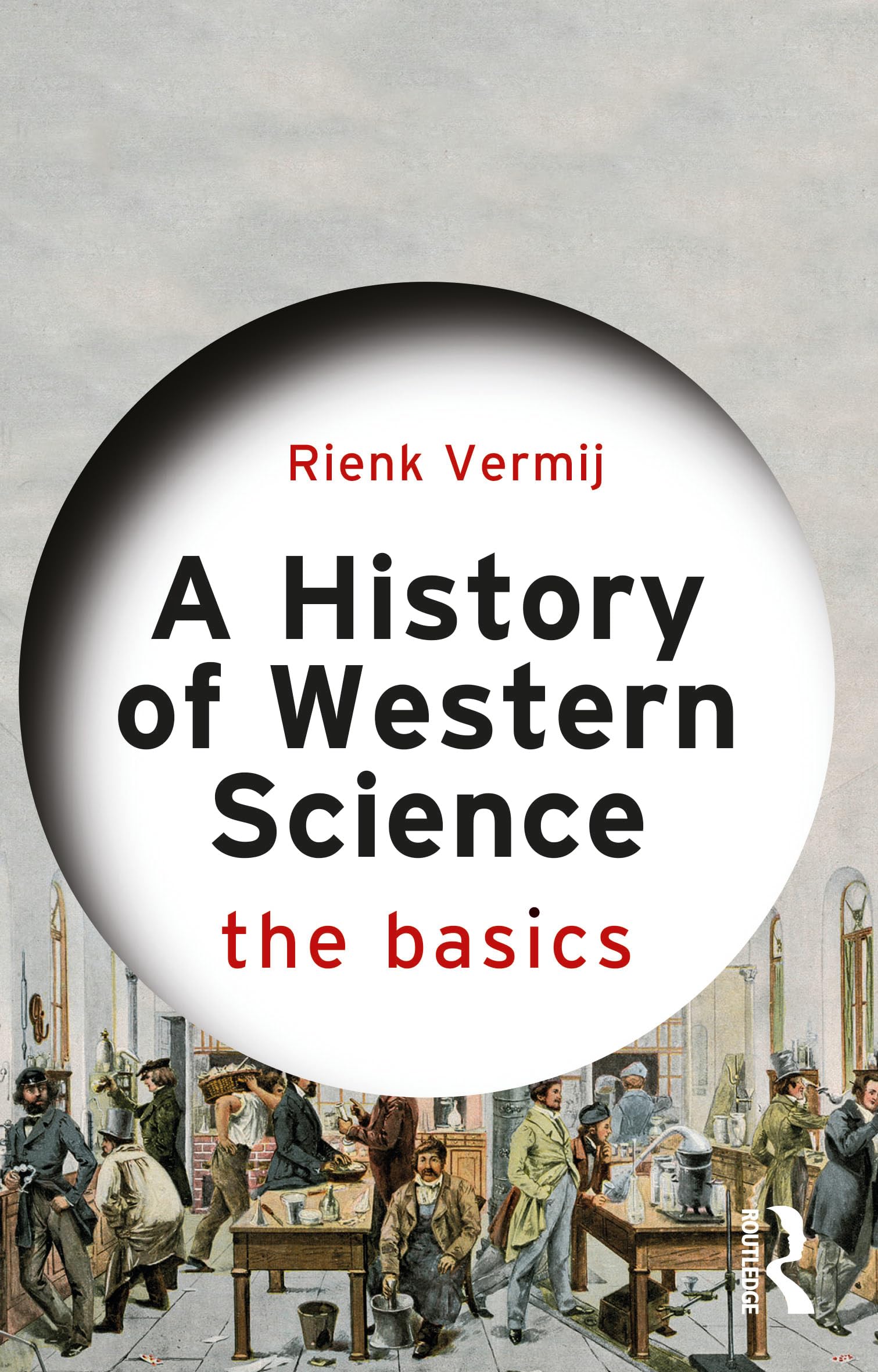 Rienk Vermij A History Of Western Science, The Basics