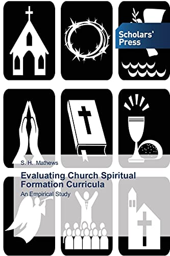 Evaluating Church Spiritual Formation Curricula: An Empirical Study