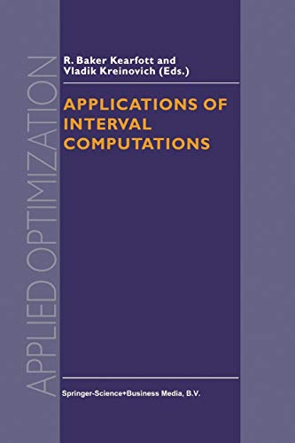 Applications of Interval Computations (Applied Optimization, 3, Band 3)