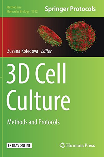 3D Cell Culture: Methods and Protocols (Methods in Molecular Biology, Band 1612)