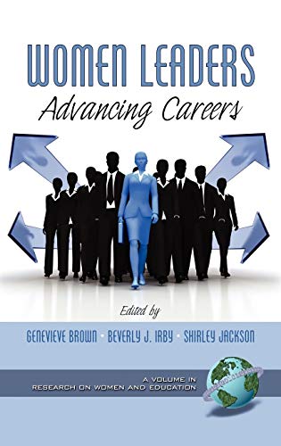 Women Leaders: Advancing Careers (Hc) (Research on Women and Education)