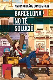 Barcelona no té solució (Carta blanca, Band 54)