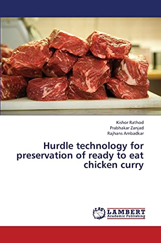 Hurdle technology for preservation of ready to eat chicken curry