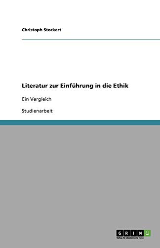 Literatur zur Einführung in die Ethik: Ein Vergleich