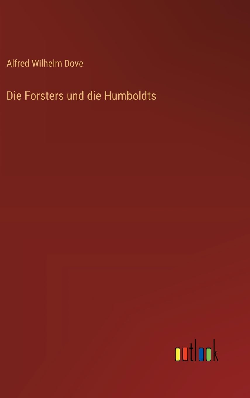 Die Forsters und die Humboldts