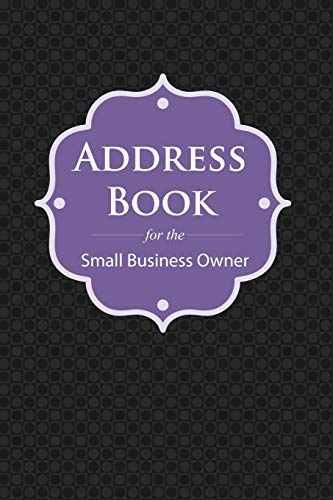 Address Book: For The Small Business Owner