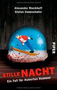 Stille Nacht: Ein Fall für Hubertus Hummel (Hubertus Hummel-Reihe)