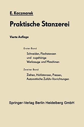 Schneiden, Flachstanzen und zugehörige Werkzeuge und Maschinen (German Edition)