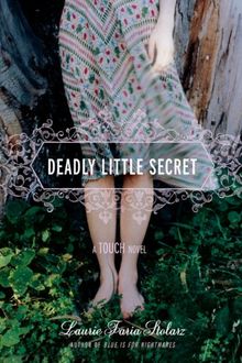 Deadly Little Secret (A Touch Novel) (Touch Novels (Quality))