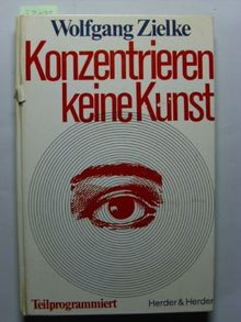 Konzentrieren keine Kunst .- Teilprogrammiert