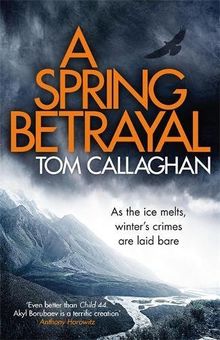 A Spring Betrayal: An Inspector Akyl Borubaev Thriller (2)