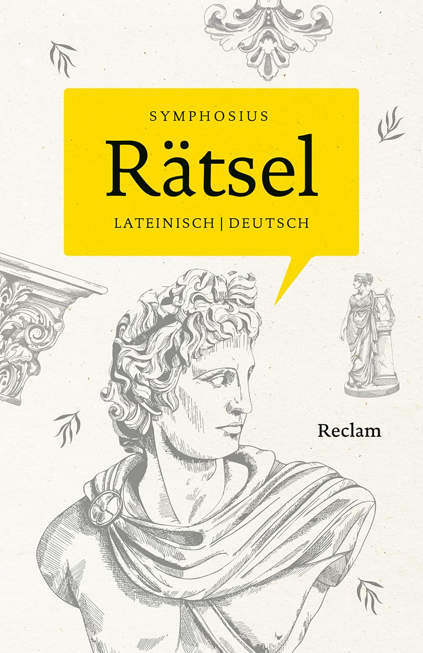 Rätsel. Lateinisch/Deutsch: Ein Schatz aus der Antike erstmals in deutscher Übersetzung (Reclams Universal-Bibliothek)