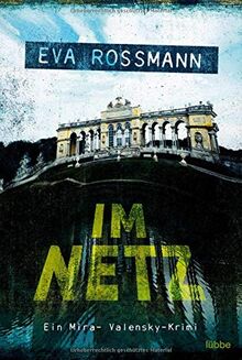 Im Netz: Wien-Krimi (Mira-Valensky, Band 19) von Rossmann, Eva | Buch | Zustand gut