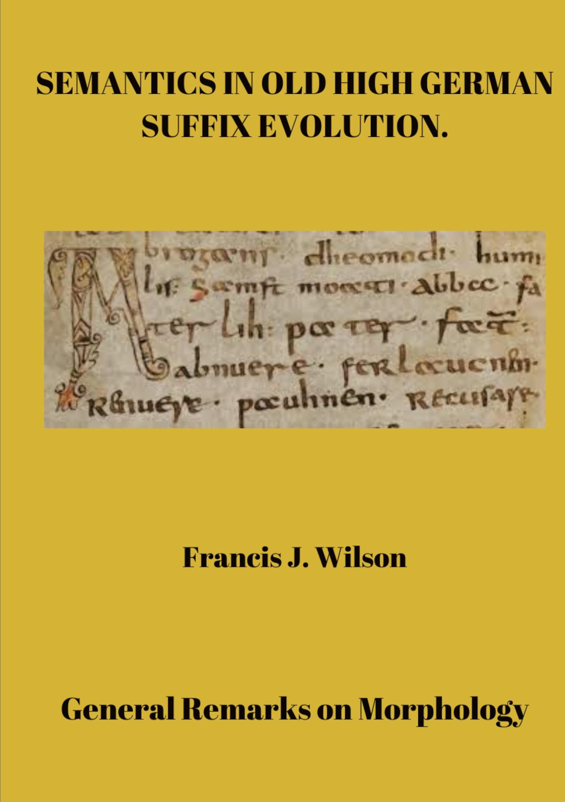 Semantics in Old High German suffix evolution: DE