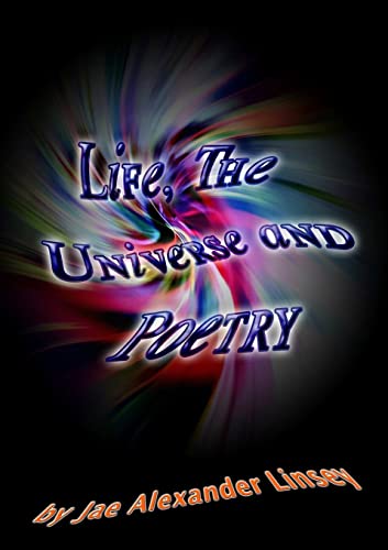 Life, the universe and poetry