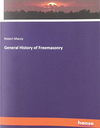 General History of Freemasonry