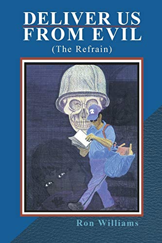Deliver Us from Evil: (The Refrain)