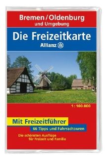 Die Allianz Freizeitkarte Bremen, Oldenburg und Umgebung 1:100 000