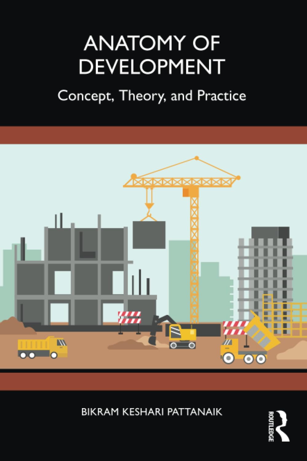 Anatomy of Development: Concept, Theory, and Practice